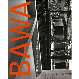 Geoffrey Bawa - The Complete Works - Architectura & Natura