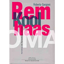 Rem Koolhaas / OMA - The Construction of Merveilles