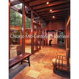 Architectura & Natura - Julius Shulman - Chicago Mid-Century Modernism