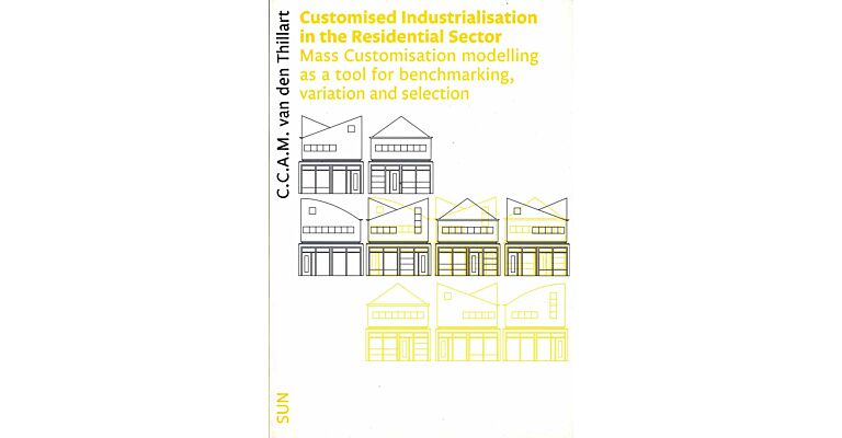 Customised Industrialisation in the Residential Sector