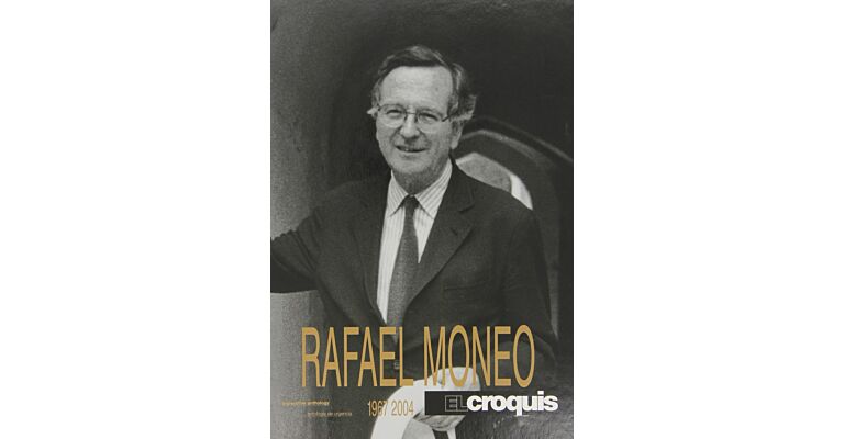 El Croquis - Rafael Moneo 1967-2004 Imperative Anthology