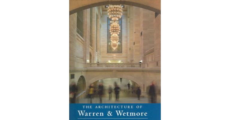 The Architecture of Warren & Wetmore