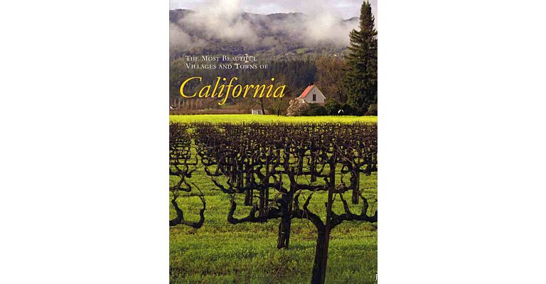 California - The Most Beautiful Villages and Towns