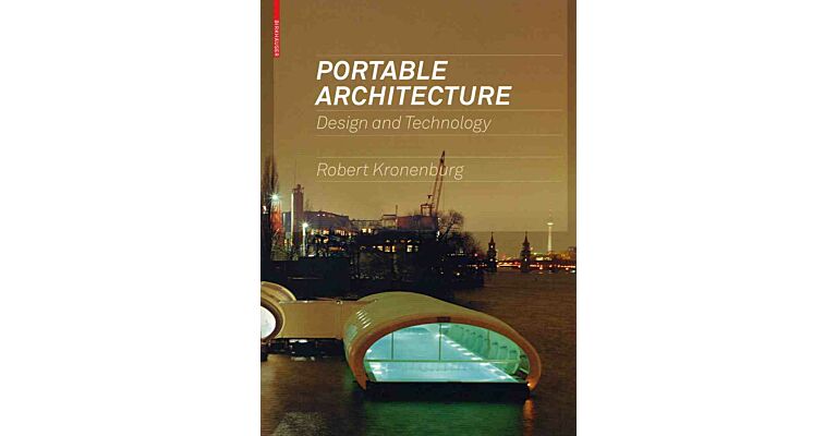 Portable Architecture: Design and Technology