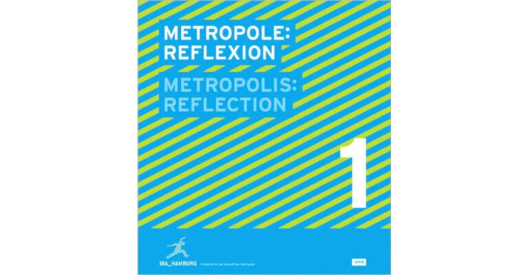 1 Metropole: Reflexionen, 1 Metropolis: Reflection