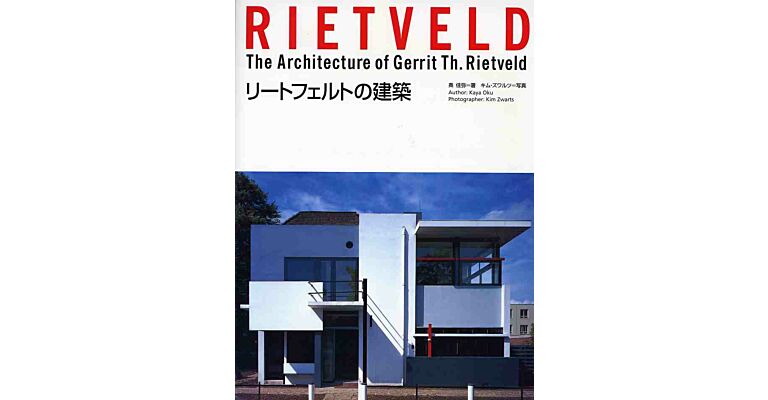 The Architecture of Gerrit Th. Rietveld