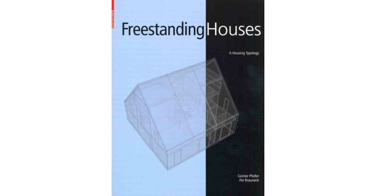 Freestanding Houses - A Housing Typology