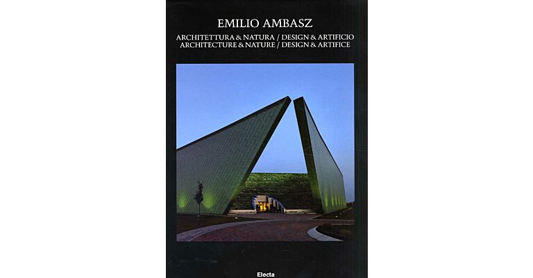 Emilio Ambasz - architettura & natura / design & artificio