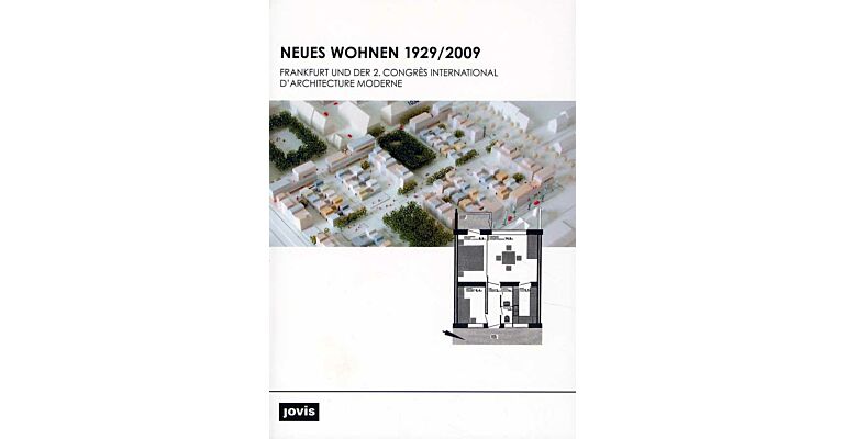 Neues Wohnen 1929 / 2009