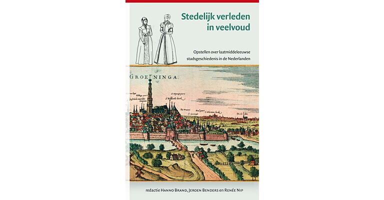 Stedelijk verleden in veelvoud