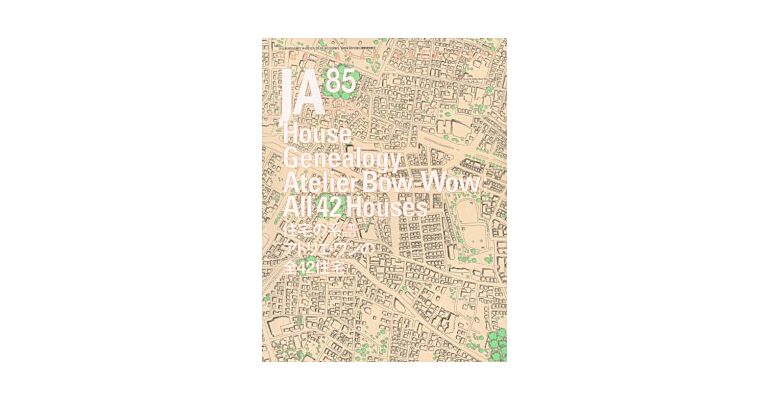 Japan Architect 85 - Atelier Bow-Wow House Genealogy