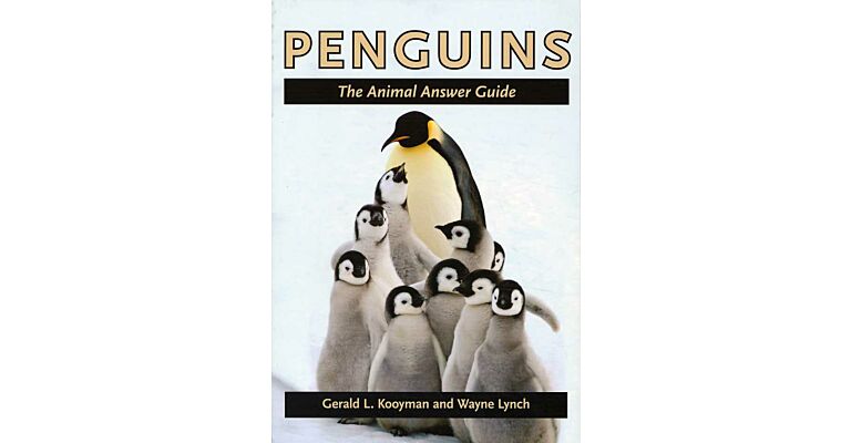 Penguins - The Animal Answer Guide