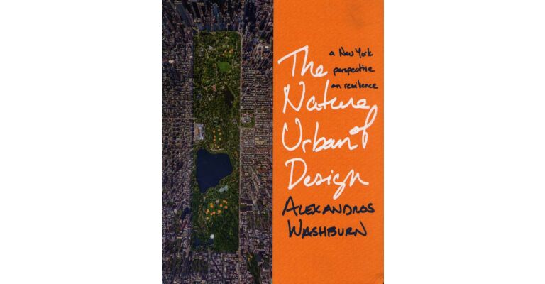 The Nature of Urban Design - A New York perspective on resilience