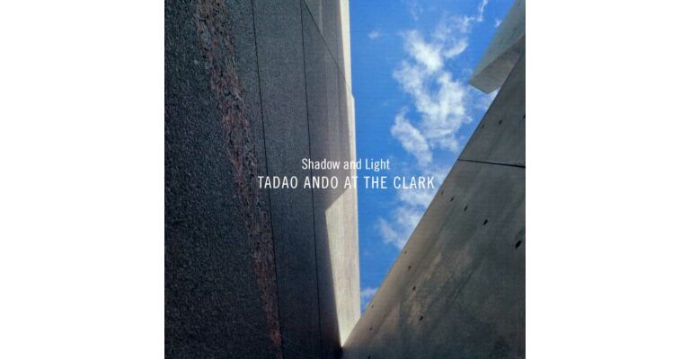 Tadao Ando at the Clark - Shadow and Light