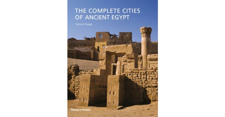 The Complete Cities of Ancient Egypt