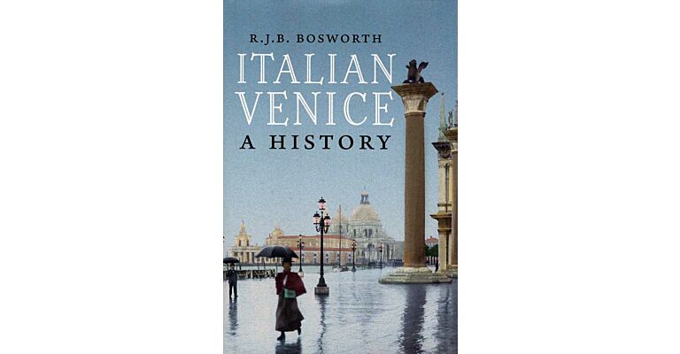 Italian Venice - A History