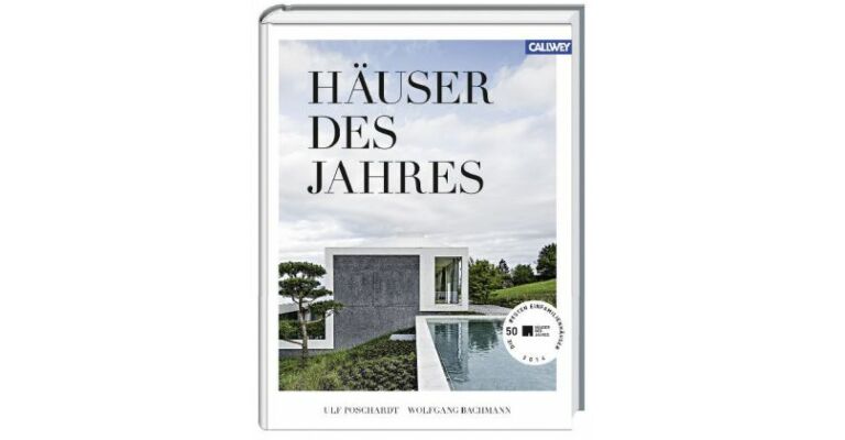 Häuser des Jahres - Die 50 Besten Einfamilienhäuser