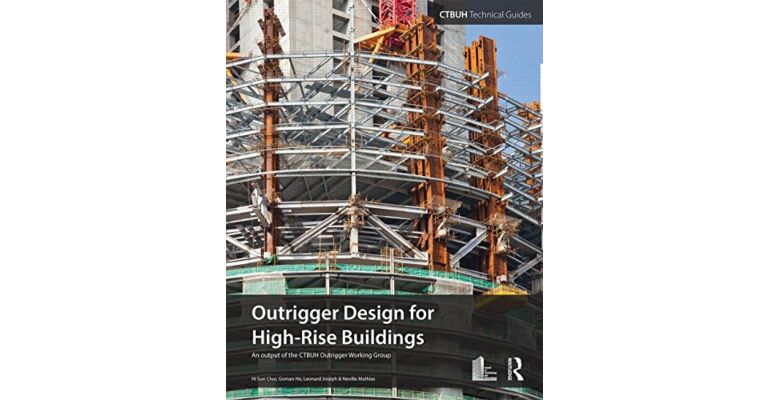 Outrigger Design for High-Rise Buildings