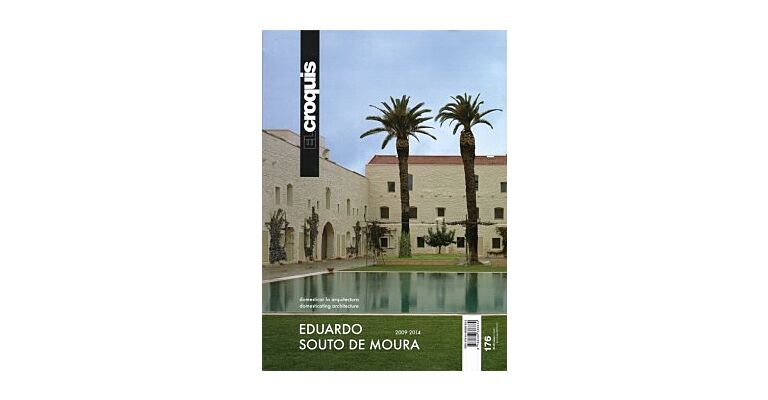 El Croquis 176 - Eduardo Souto De Moura 2009-2014 - Domesticating Architecture