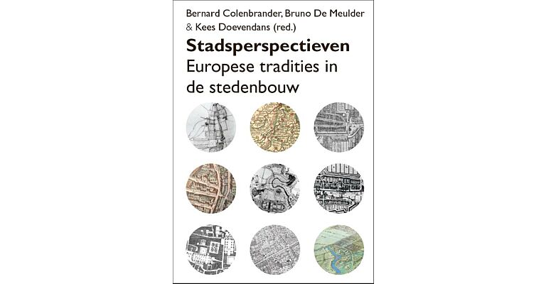 Stadsperspectieven - Europese tradities in de stedenbouw