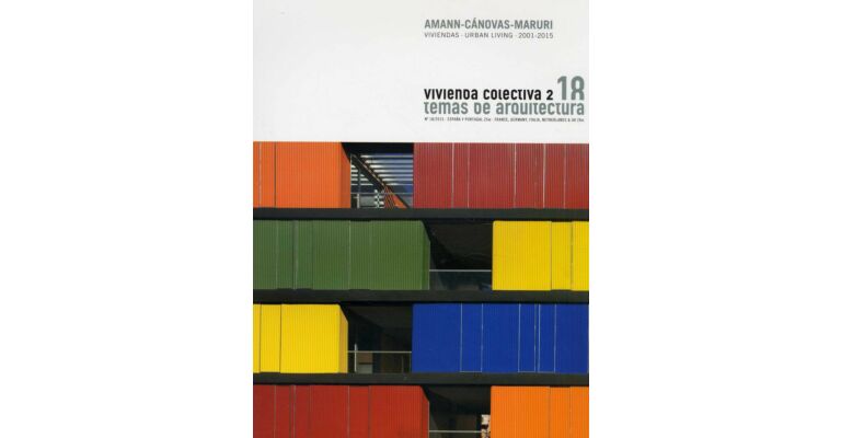 Amann-Cánovas-Maruri Viviendas - Urban Living 2001-2015