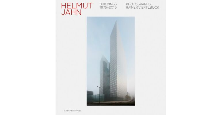 Helmut Jahn  Buildings 1975-2015