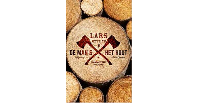 De man & het hout