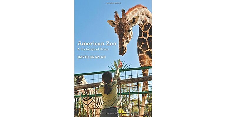 American Zoo: A Sociological Safari (HBK)