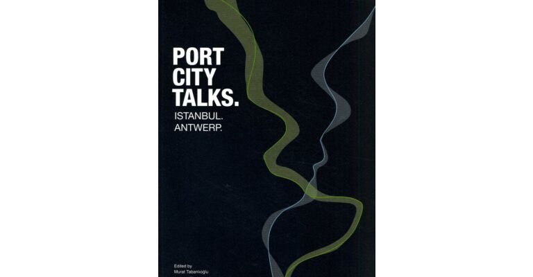 Port City Talks : Istanbul - Antwerp