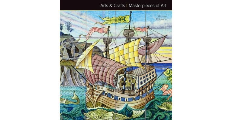 Arts & Crafts I Masterpieces of Art