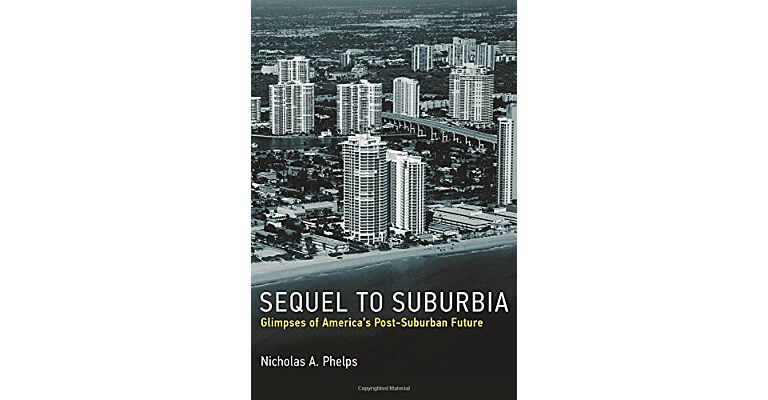 Sequel to Suburbia - Glimpses of America's Post-Suburban Future