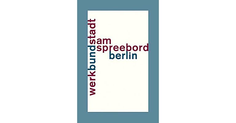 WerkBundStadt Berlin Am Spreebord