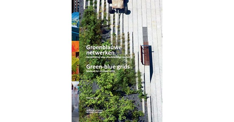 Groenblauwe Netwerken / Green-blue grids (Second Revised Edition)