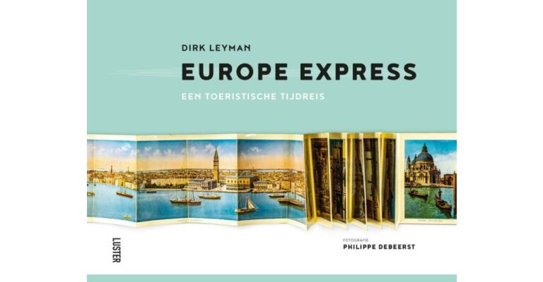 Europe's Express - Een toeristische tijdreis