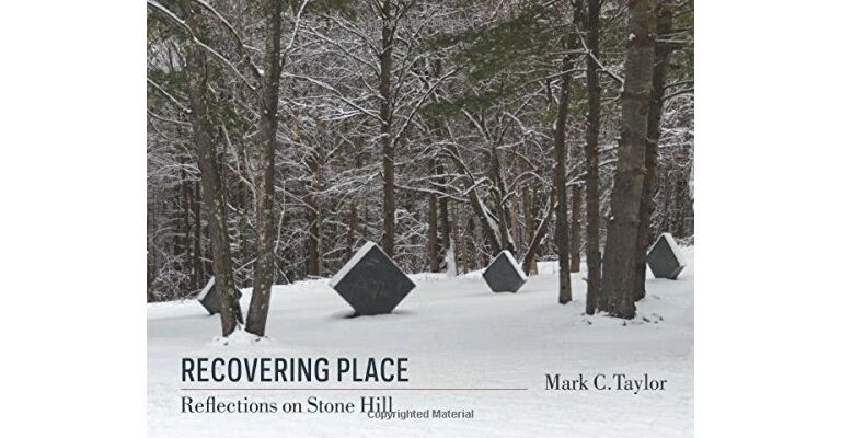 Recovering Place: Reflections on Stone Hill