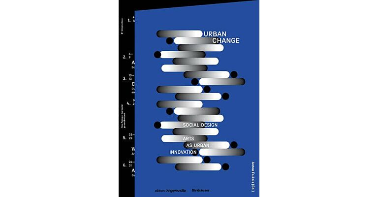 Urban Change / Social Change - Arts as Urban Innovation