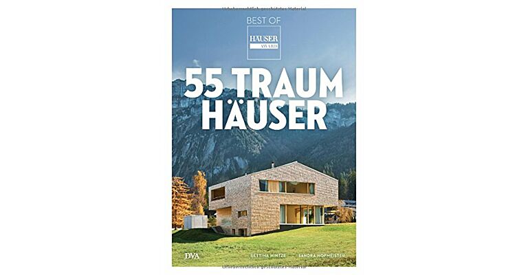 Best of Häuser Award - 55 Traumhäuser