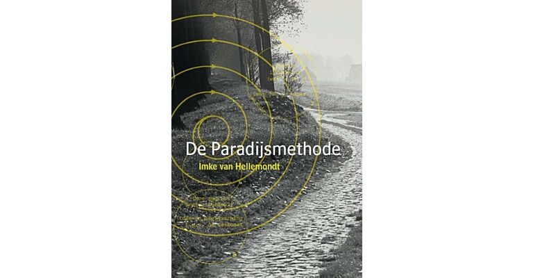 De Paradijsmethode: opvattingen over de modernisering van het landschap in de Nederlandse landschapsarchitectuur (1960-1980)