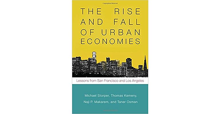 The Rise and Fall of Urban Economies: Lessons from San Francisco and Los Angeles (paperback)