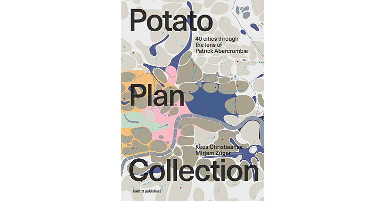 Potato Plan Collection - 40 Cities through the lens of Patrick Abercrombie