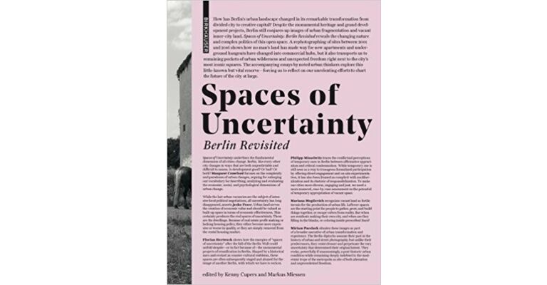 Spaces of Uncertainty - Berlin revisited