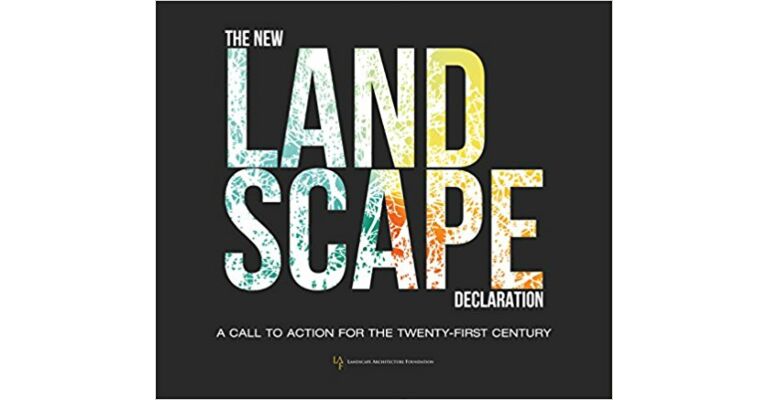 The New Landscape Declaration - A Call to Action for the Twenty-First Century