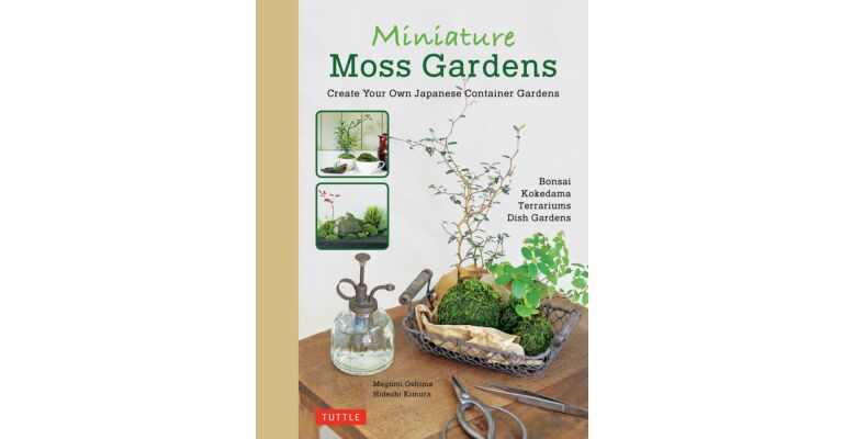 Miniature Moss Gardens - Create Your Own Japanese Container Garden