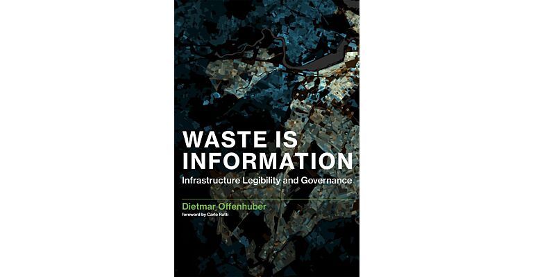 Waste is Information - Infrastructure Legibility and Governance