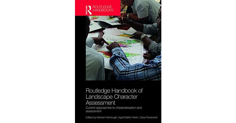 Routledge Handbook of Landscape Character Assessment