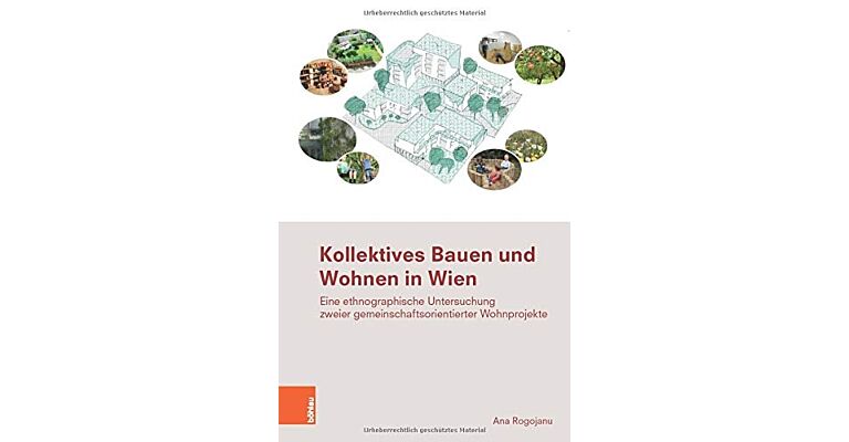 Kollektives Bauen und Wohnen in Wien