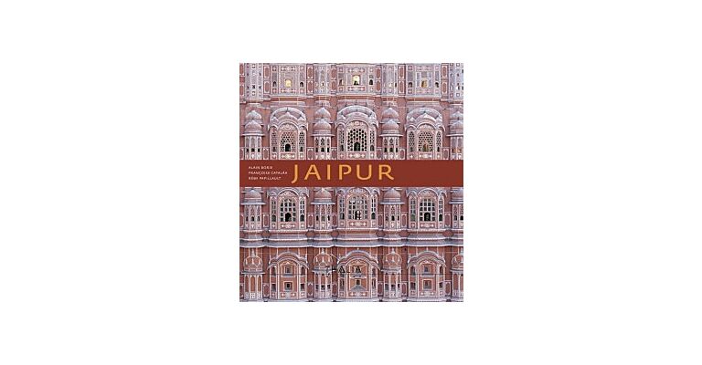 Jaipur - A Planned City of the Eighteenth Century in Rajasthan