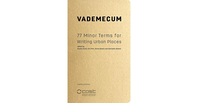 Vademecum - 77 Minor Terms for Writing Urban Places