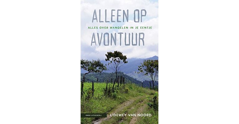 Alleen op avontuur - Alles over wandelen in je eentje