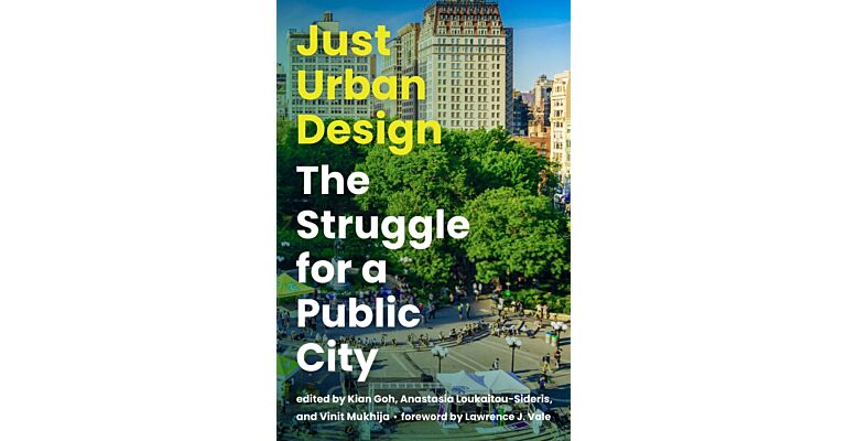 Just Urban Design - The Struggle for a Public City